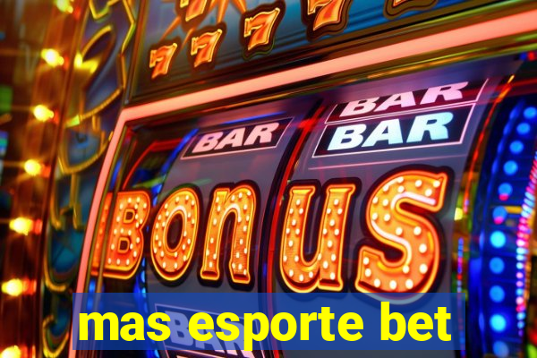 mas esporte bet